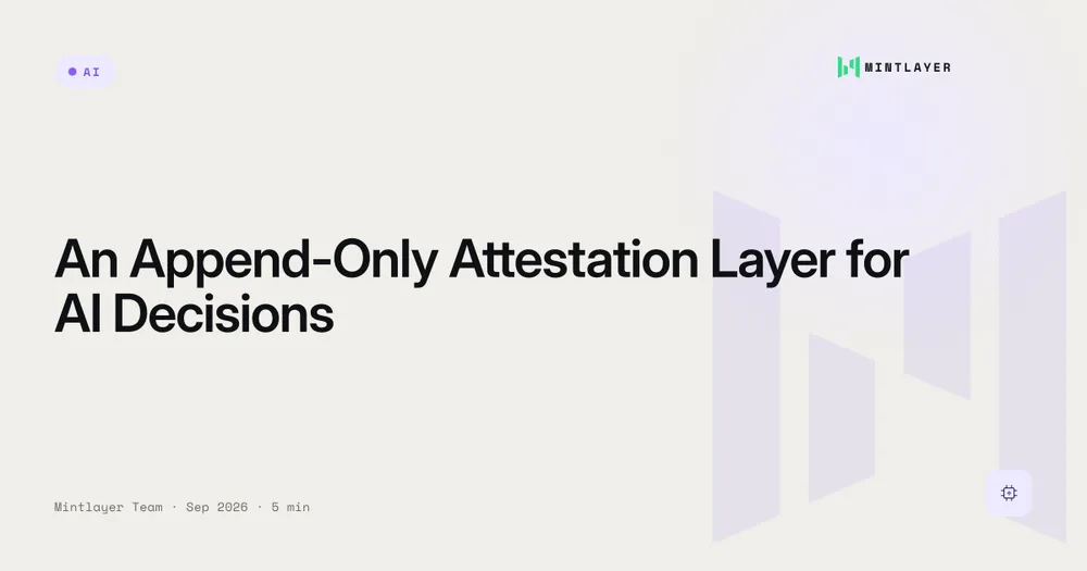 An Append-Only Attestation Layer for AI Decisions