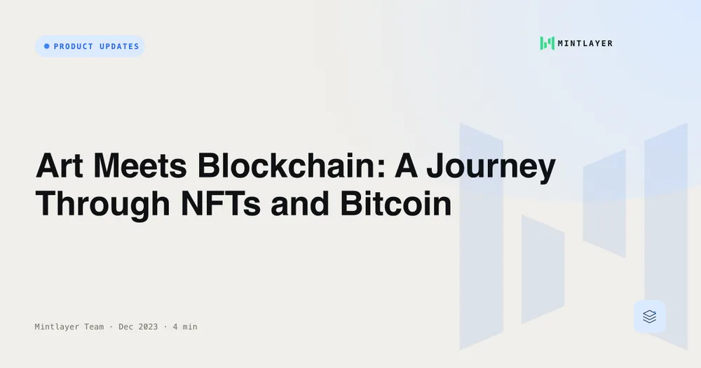 Art Meets Blockchain: A Journey Through NFTs and Bitcoin