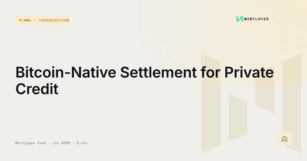 Bitcoin-Native Settlement for Private Credit