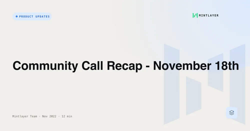 Community Call Recap - November 18th
