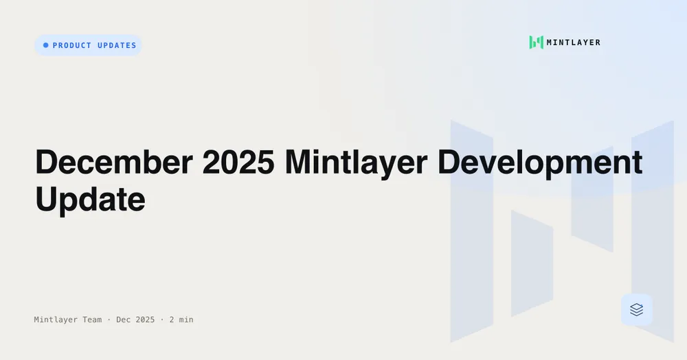 December 2025 Mintlayer Development Update