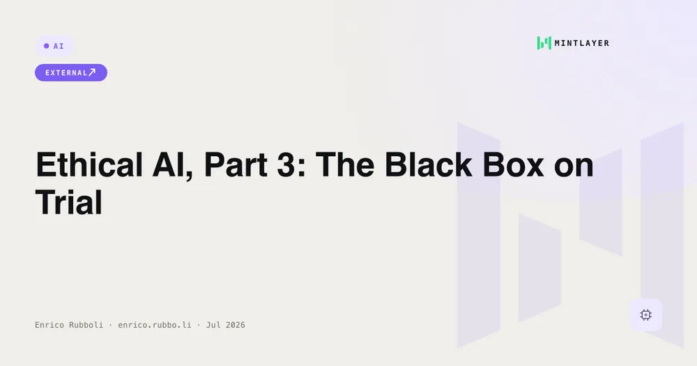 Ethical AI, Part 3: The Black Box on Trial