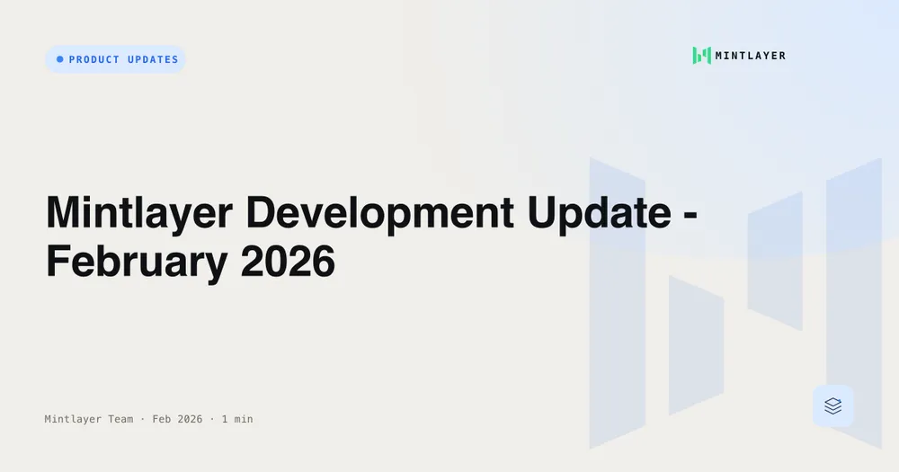 Mintlayer Development Update - February 2026