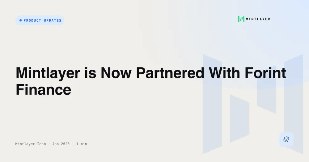 Mintlayer is Now Partnered With Forint Finance
