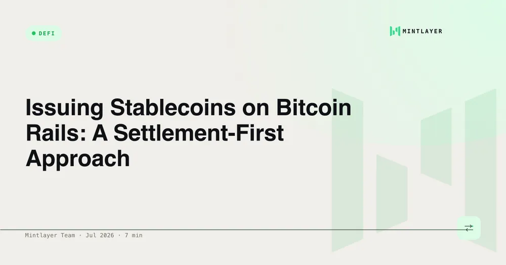 Issuing Stablecoins on Bitcoin Rails: A Settlement-First Approach
