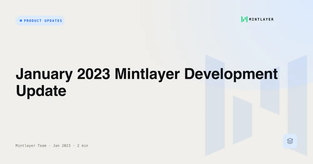 January 2023 Mintlayer Development Update