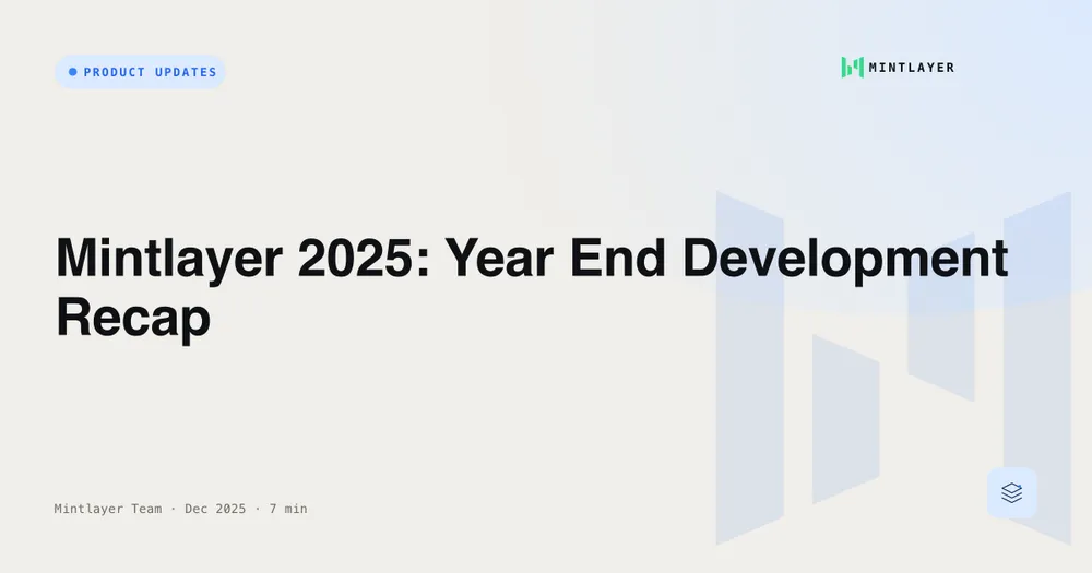 Mintlayer 2025: Year End Development Recap