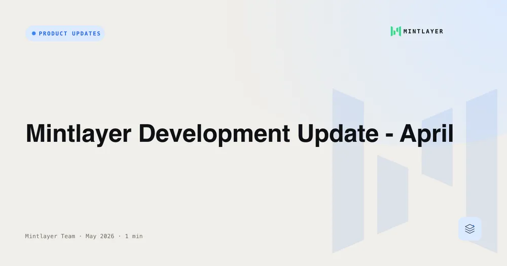 Mintlayer Development Update - April