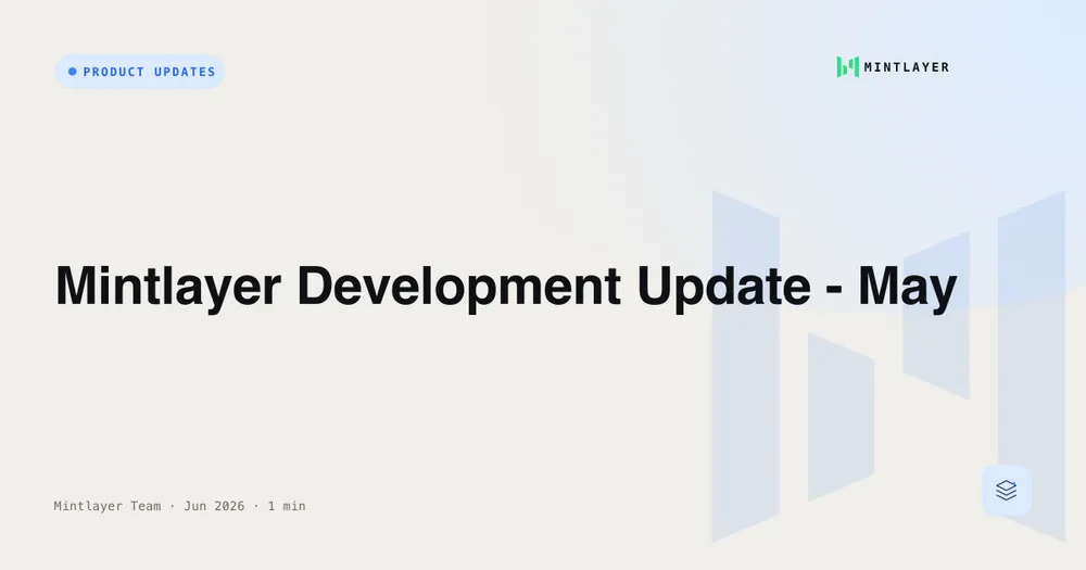 Mintlayer Development Update - May