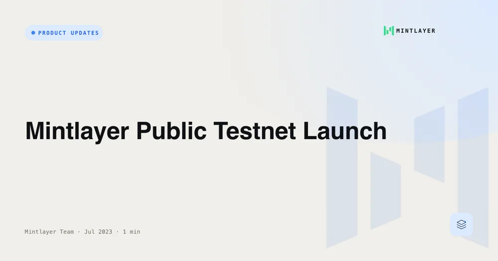 Mintlayer Public Testnet Launch