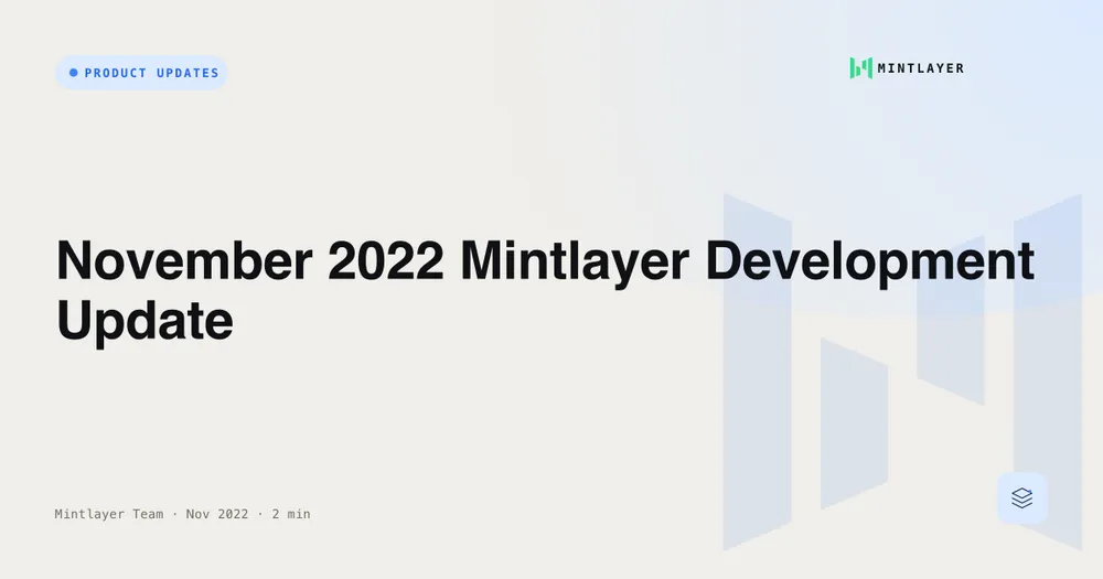November 2022 Mintlayer Development Update